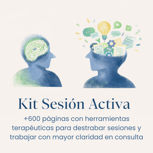 Sesión Activa: +600 Páginas con Recursos Terapéuticos para Destrabar Sesiones